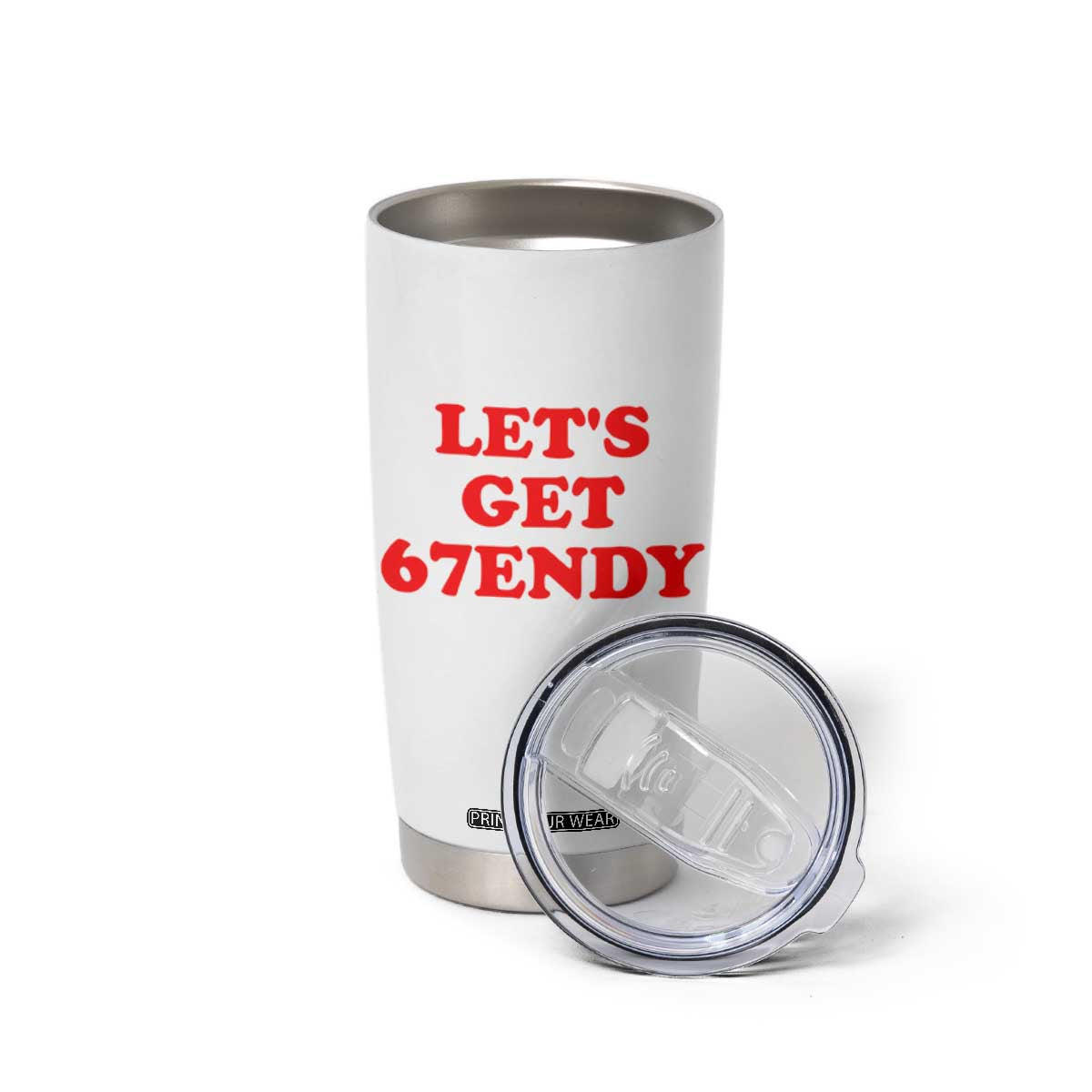 Let's Get Sendy 67 Tumbler Cup Funny 6 7 Six Seven 6 7endy Meme TS10 Print Your Wear