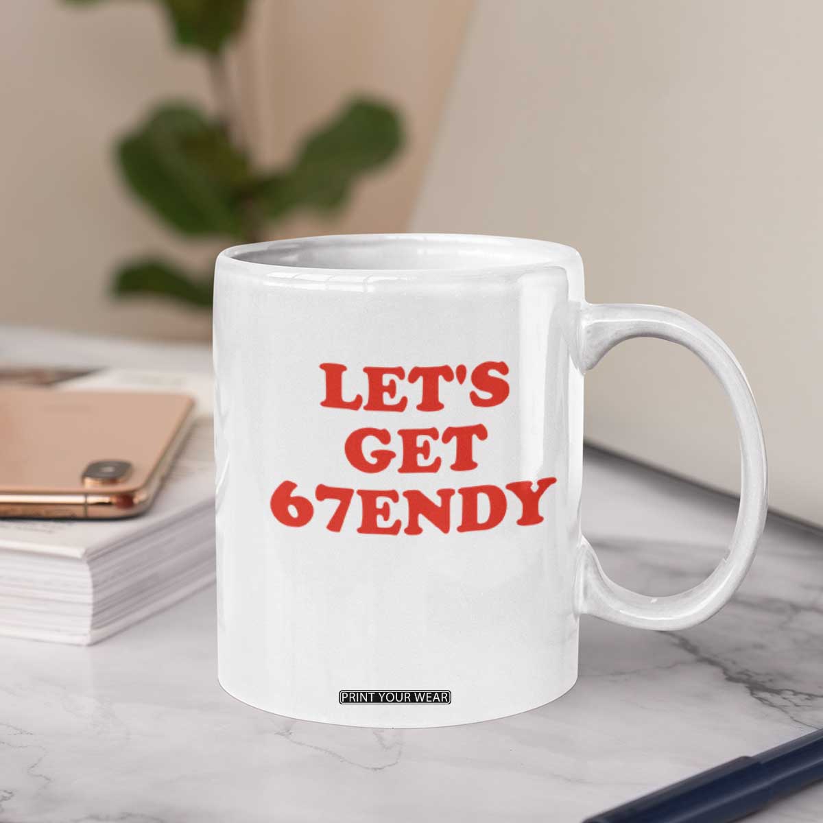 Let's Get Sendy 67 Coffee Mug Funny 6 7 Six Seven 6 7endy Meme TS10 Print Your Wear