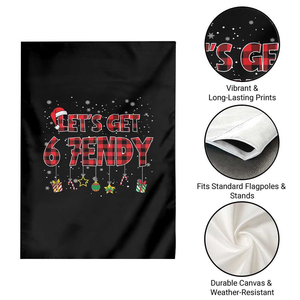 Six Seven Christmas Garden Flag Let's get Sendy 7endy Funny 67 6 7 Meme Gen Alpha Slang TS10 Print Your Wear