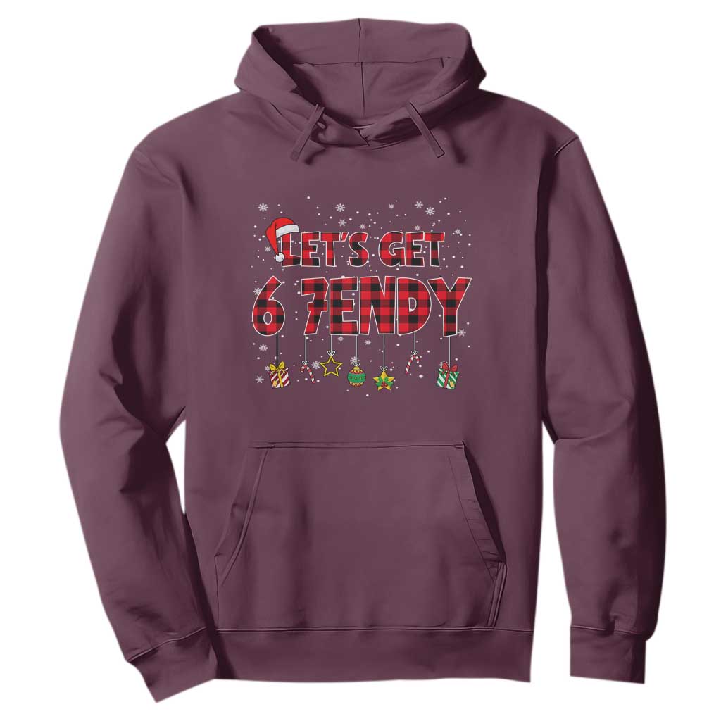 Six Seven Christmas Hoodie Let's get Sendy 7endy Funny 67 6 7 Meme Gen Alpha Slang TS10 Maroon Print Your Wear