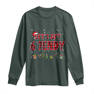 Six Seven Christmas Long Sleeve Shirt Let's get Sendy 7endy Funny 67 6 7 Meme Gen Alpha Slang TS10 Dark Forest Green Print Your Wear