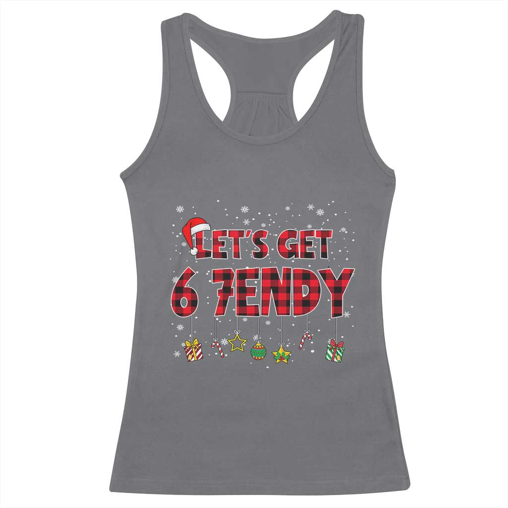Six Seven Christmas Racerback Tank Top Let's get Sendy 7endy Funny 67 6 7 Meme Gen Alpha Slang TS10 Charcoal Print Your Wear