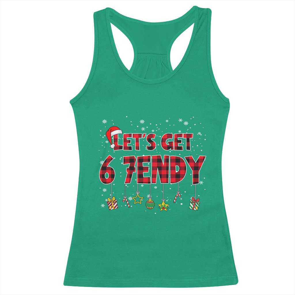 Six Seven Christmas Racerback Tank Top Let's get Sendy 7endy Funny 67 6 7 Meme Gen Alpha Slang TS10 Irish Green Print Your Wear