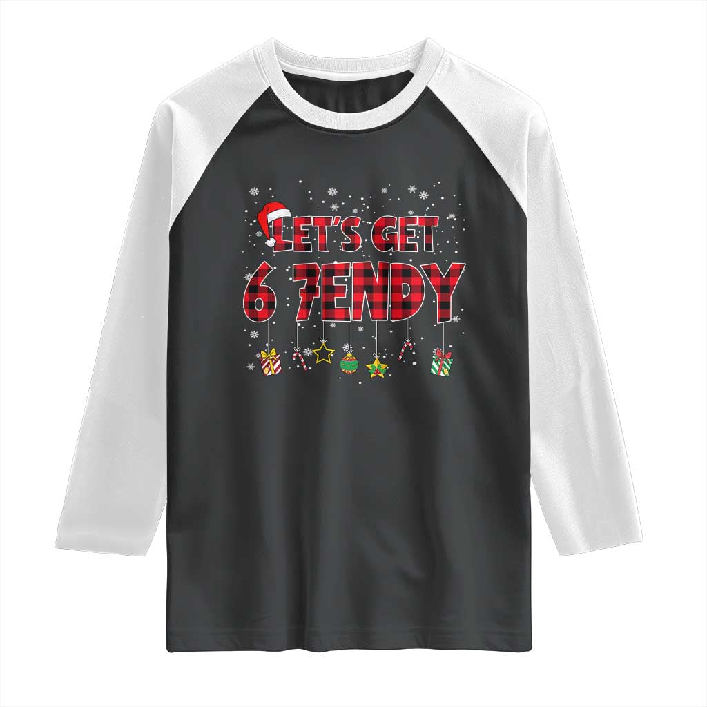 Six Seven Christmas Raglan Shirt Let's get Sendy 7endy Funny 67 6 7 Meme Gen Alpha Slang TS10 Black White Print Your Wear