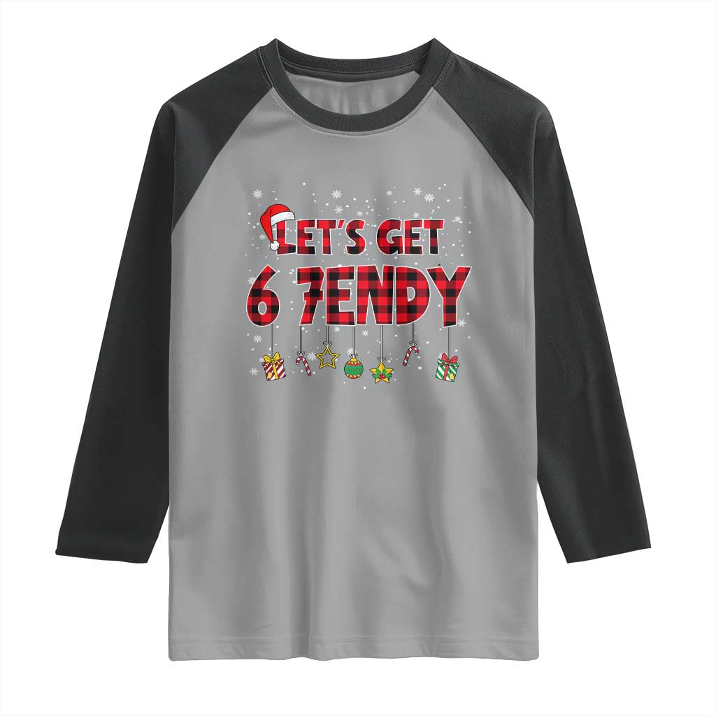 Six Seven Christmas Raglan Shirt Let's get Sendy 7endy Funny 67 6 7 Meme Gen Alpha Slang TS10 Sport Gray Black Print Your Wear