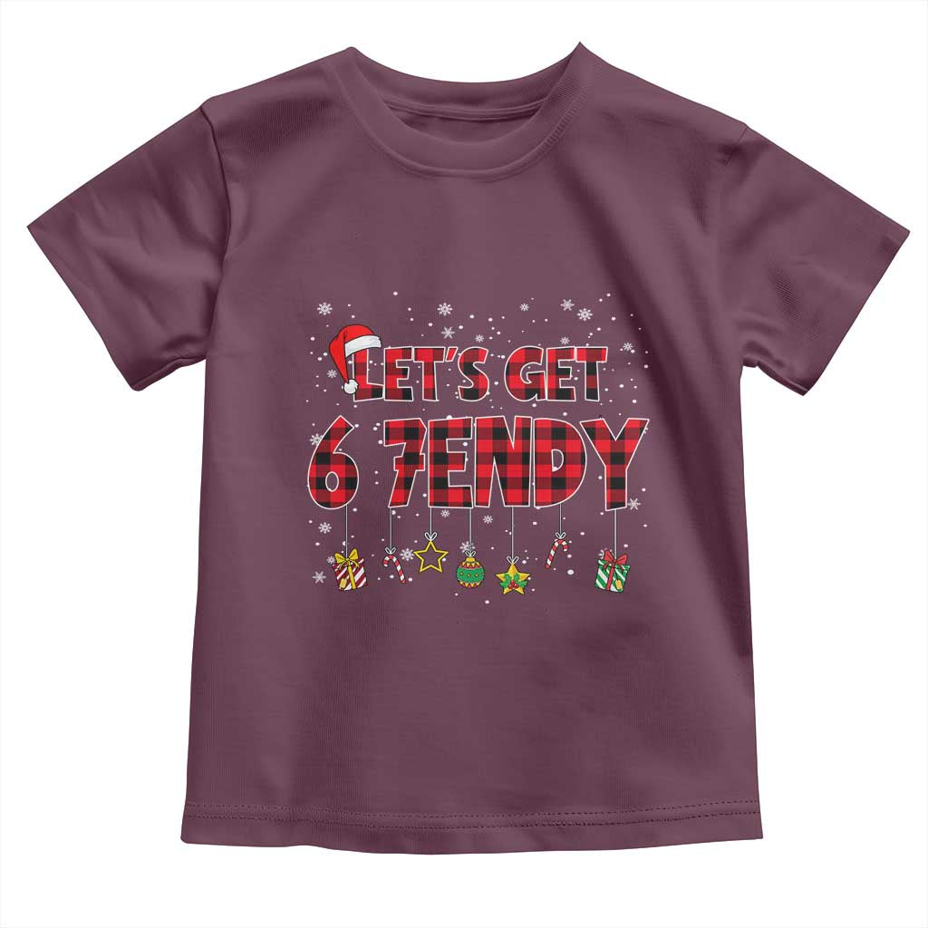 Six Seven Christmas Toddler T Shirt Let's get Sendy 7endy Funny 67 6 7 Meme Gen Alpha Slang TS10 Maroon Print Your Wear