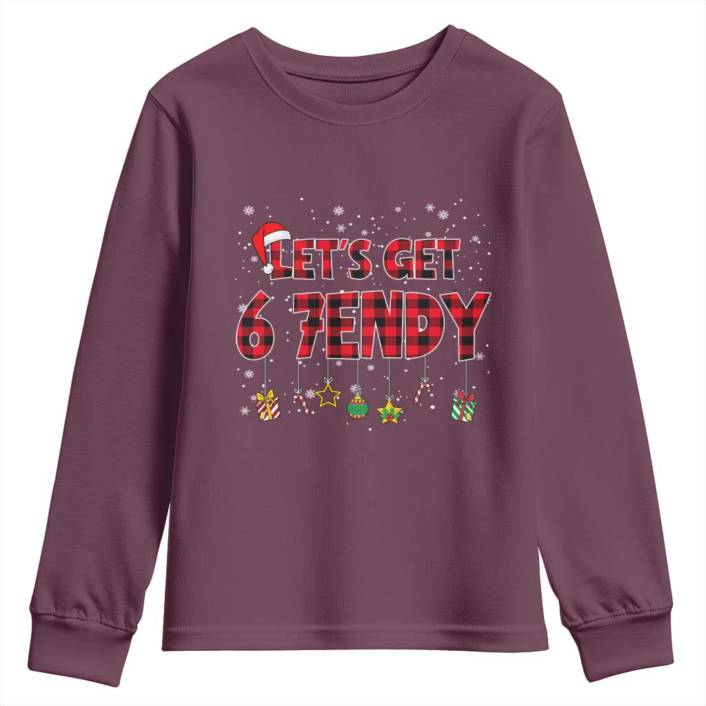 Six Seven Christmas Youth Sweatshirt Let's get Sendy 7endy Funny 67 6 7 Meme Gen Alpha Slang TS10 Maroon Print Your Wear