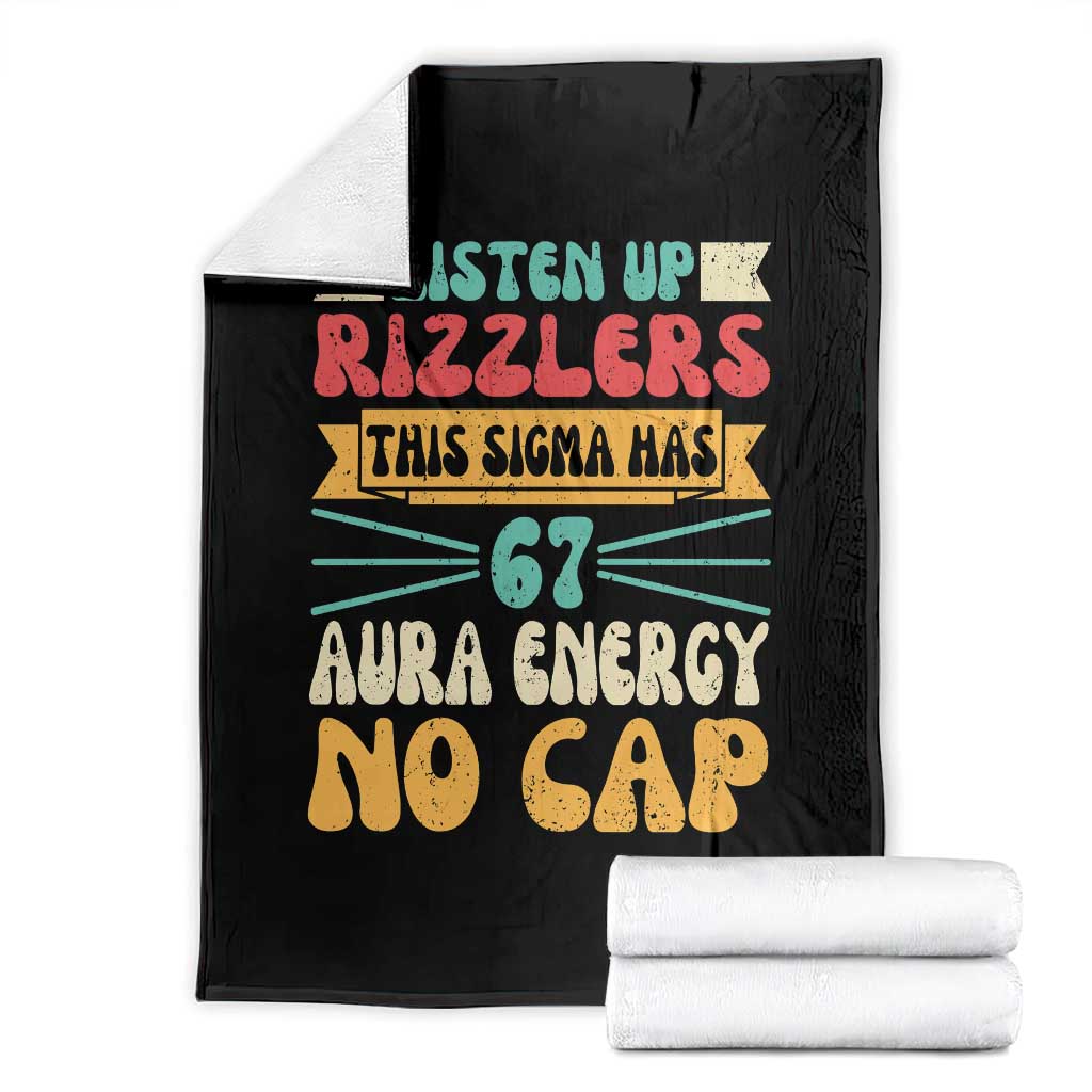 Listen Up Rizzlers This Sigma Has 67 Aura Energy Six Seven Throw Blanket TS10 Black Print Your Wear