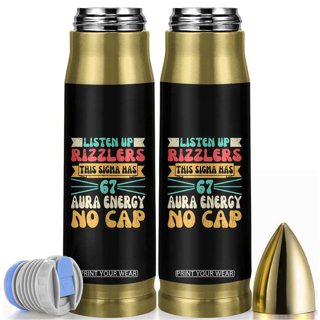 Listen Up Rizzlers This Sigma Has 67 Aura Energy Six Seven Bullet Tumbler TS10 Black Print Your Wear