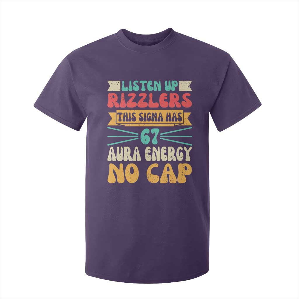 Listen Up Rizzlers This Sigma Has 67 Aura Energy Six Seven T Shirt For Kid TS10 Purple Print Your Wear