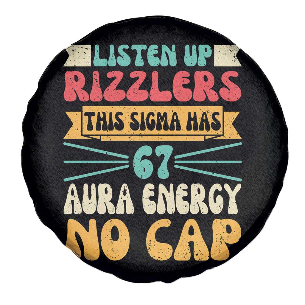 Listen Up Rizzlers This Sigma Has 67 Aura Energy Six Seven Spare Tire Cover TS10 Print Your Wear
