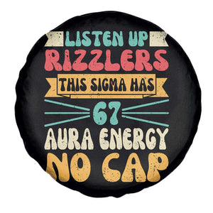 Listen Up Rizzlers This Sigma Has 67 Aura Energy Six Seven Spare Tire Cover TS10 Print Your Wear