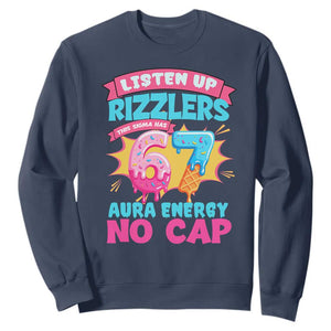 Listen Up Rizzlers This Sigma Has 67 Aura Energy Six Seven Sweatshirt Baseball Drip Number 67 TS10 Navy Print Your Wear