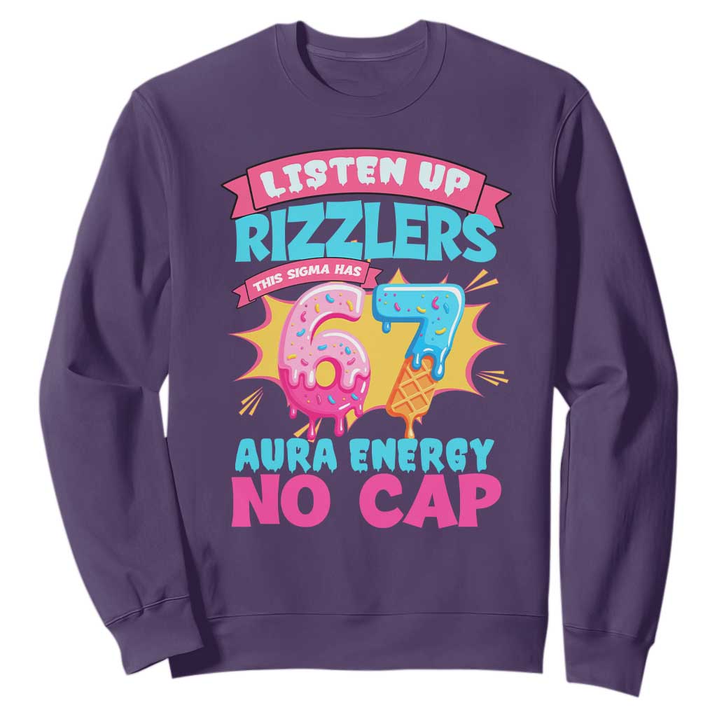 Listen Up Rizzlers This Sigma Has 67 Aura Energy Six Seven Sweatshirt Baseball Drip Number 67 TS10 Purple Print Your Wear