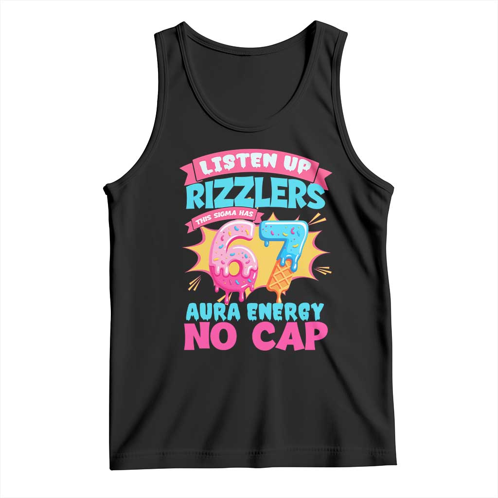 Listen Up Rizzlers This Sigma Has 67 Aura Energy Six Seven Tank Top Baseball Drip Number 67 TS10 Black Print Your Wear