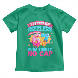 Listen Up Rizzlers This Sigma Has 67 Aura Energy Six Seven Toddler T Shirt Baseball Drip Number 67 TS10 Irish Green Print Your Wear