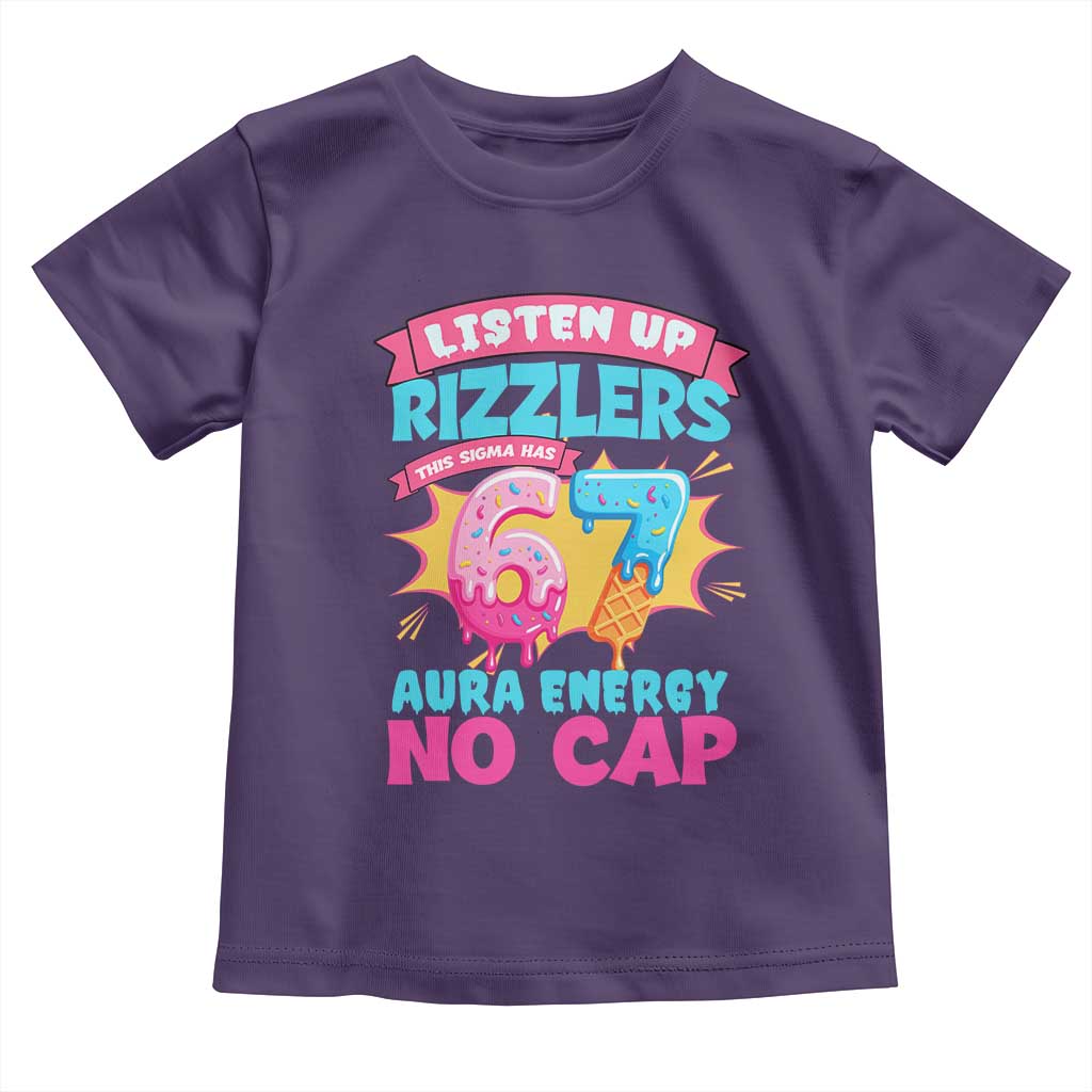 Listen Up Rizzlers This Sigma Has 67 Aura Energy Six Seven Toddler T Shirt Baseball Drip Number 67 TS10 Purple Print Your Wear