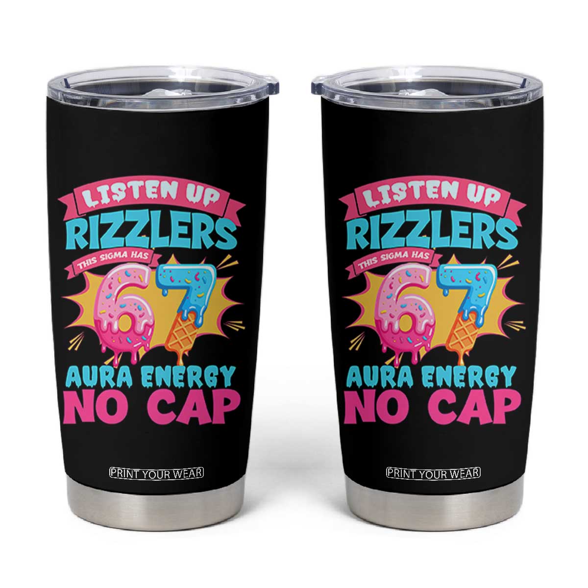 Listen Up Rizzlers This Sigma Has 67 Aura Energy Six Seven Tumbler Cup Baseball Drip Number 67 TS10 Black Print Your Wear