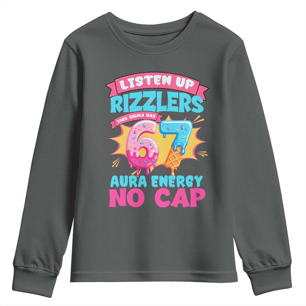 Listen Up Rizzlers This Sigma Has 67 Aura Energy Six Seven Youth Sweatshirt Baseball Drip Number 67 TS10 Dark Heather Print Your Wear