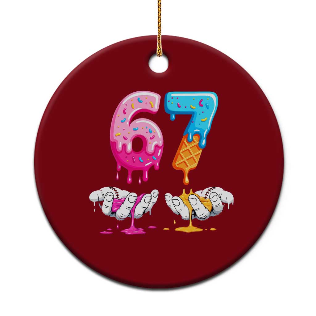 Funny 67 Six Seven Ice Cream Drip Ceramic Ornament Cool Meme 6 7 Funny Number Couple Matching Costume TS10 1pc Red Print Your Wear