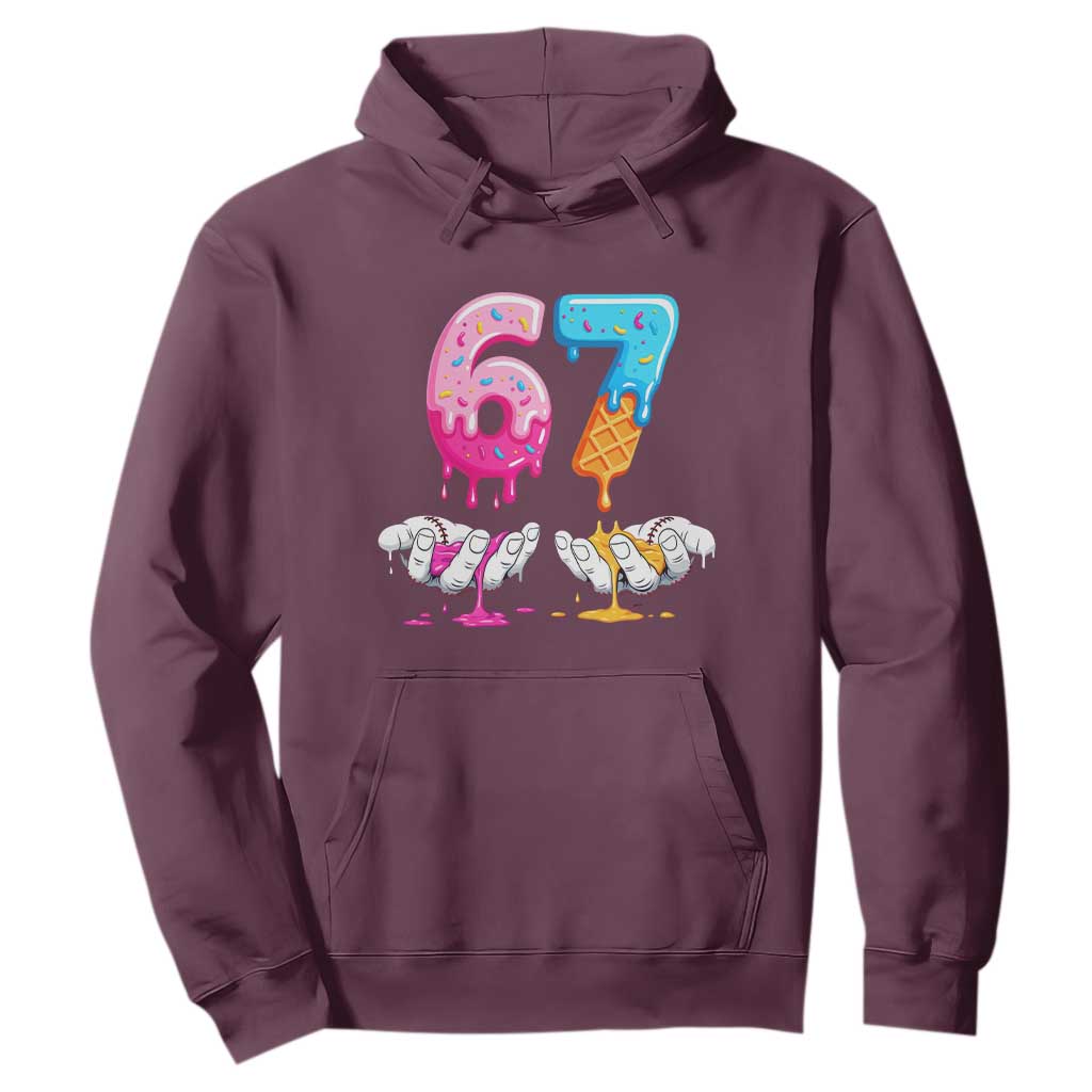 Funny 67 Six Seven Ice Cream Drip Hoodie Cool Meme 6 7 Funny Number Couple Matching Costume TS10 Maroon Print Your Wear