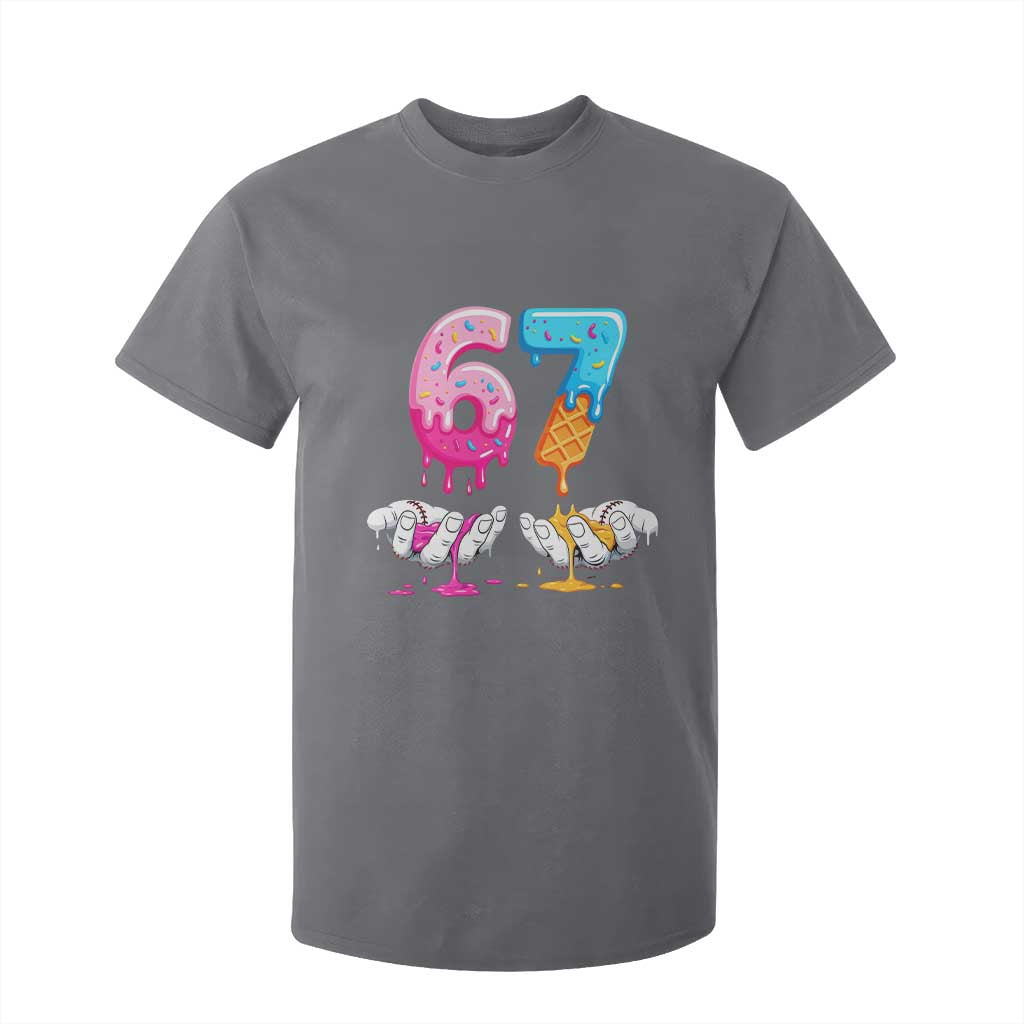 Funny 67 Six Seven Ice Cream Drip T Shirt For Kid Cool Meme 6 7 Funny Number Couple Matching Costume TS10 Charcoal Print Your Wear