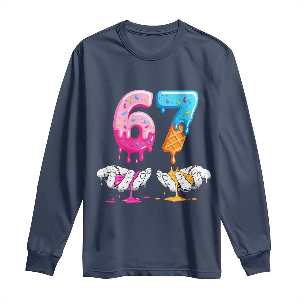 Funny 67 Six Seven Ice Cream Drip Long Sleeve Shirt Cool Meme 6 7 Funny Number Couple Matching Costume TS10 Navy Print Your Wear