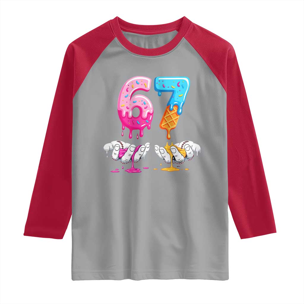 Funny 67 Six Seven Ice Cream Drip Raglan Shirt Cool Meme 6 7 Funny Number Couple Matching Costume TS10 Sport Gray Red Print Your Wear