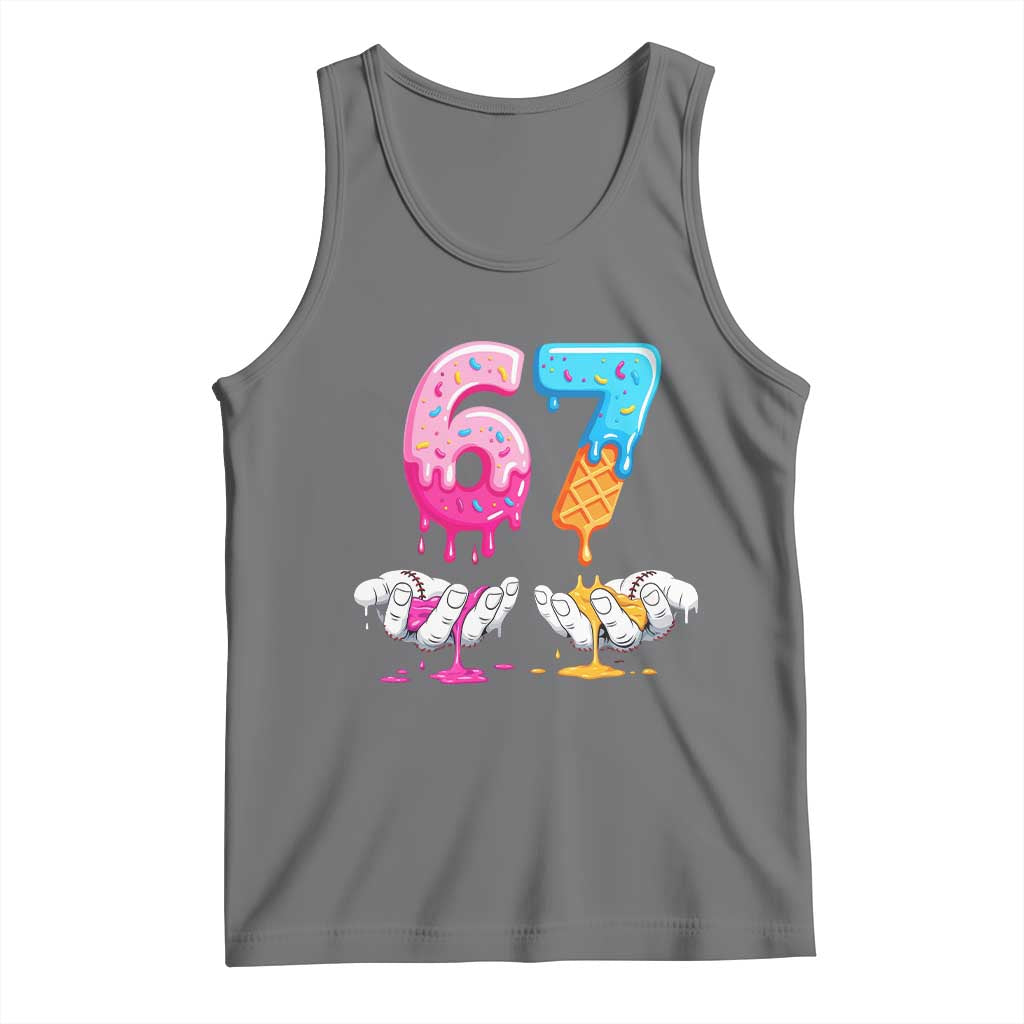 Funny 67 Six Seven Ice Cream Drip Tank Top Cool Meme 6 7 Funny Number Couple Matching Costume TS10 Black Heather Print Your Wear
