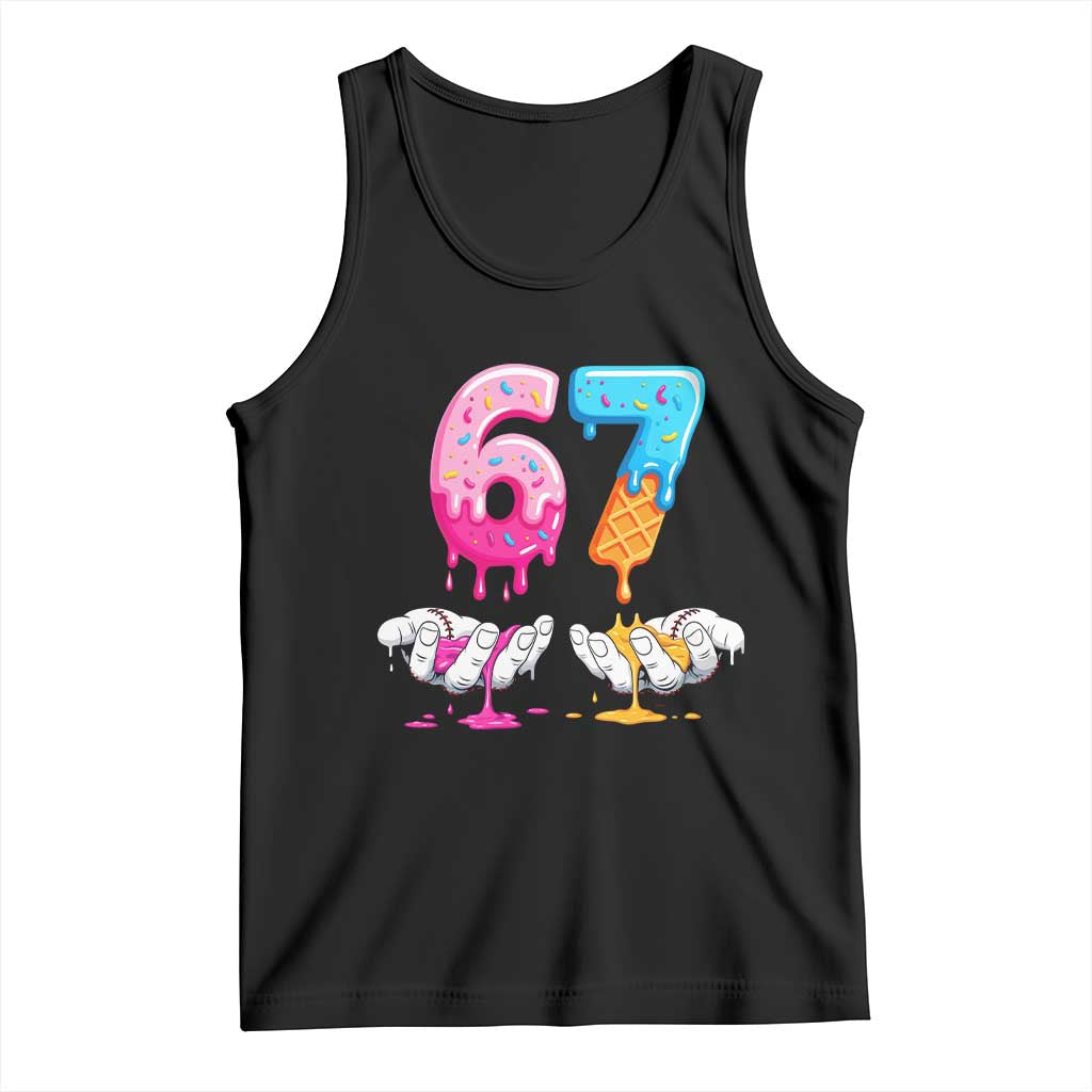 Funny 67 Six Seven Ice Cream Drip Tank Top Cool Meme 6 7 Funny Number Couple Matching Costume TS10 Black Print Your Wear