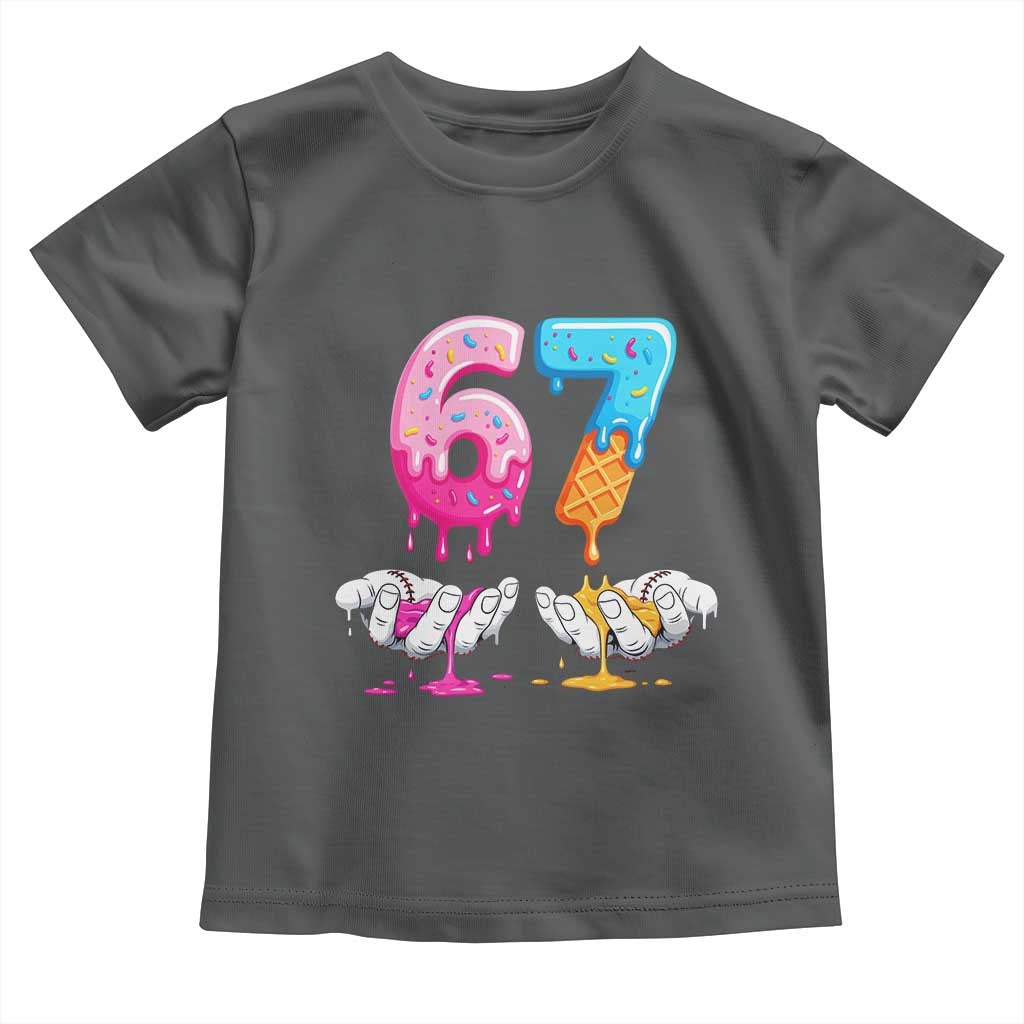 Funny 67 Six Seven Ice Cream Drip Toddler T Shirt Cool Meme 6 7 Funny Number Couple Matching Costume TS10 Dark Heather Print Your Wear