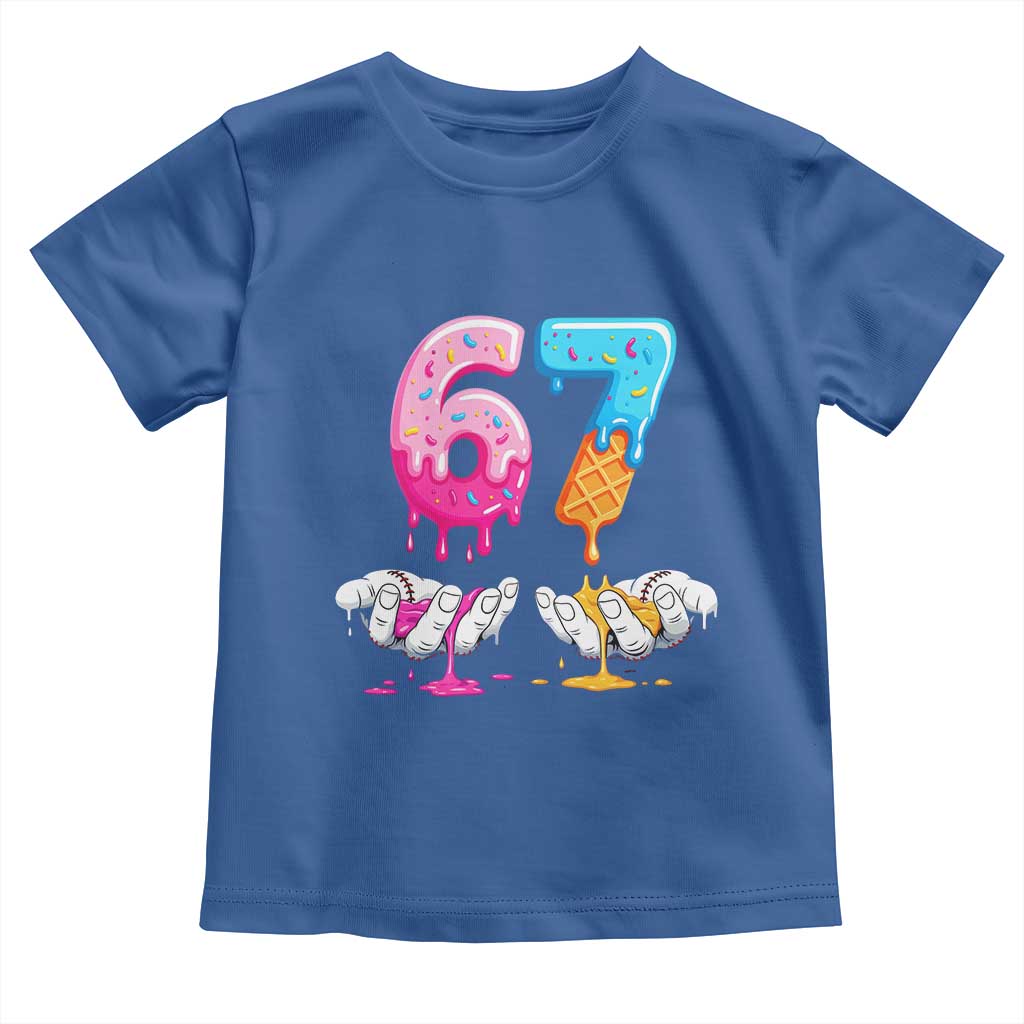 Funny 67 Six Seven Ice Cream Drip Toddler T Shirt Cool Meme 6 7 Funny Number Couple Matching Costume TS10 Royal Blue Print Your Wear