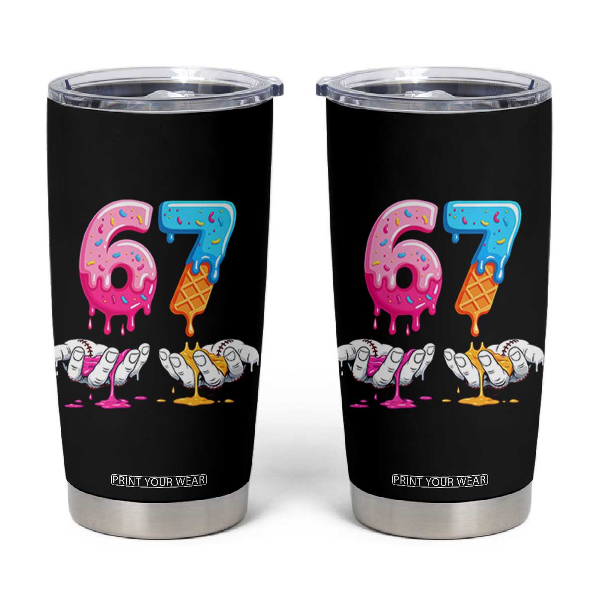Funny 67 Six Seven Ice Cream Drip Tumbler Cup Cool Meme 6 7 Funny Number Couple Matching Costume TS10 Black Print Your Wear