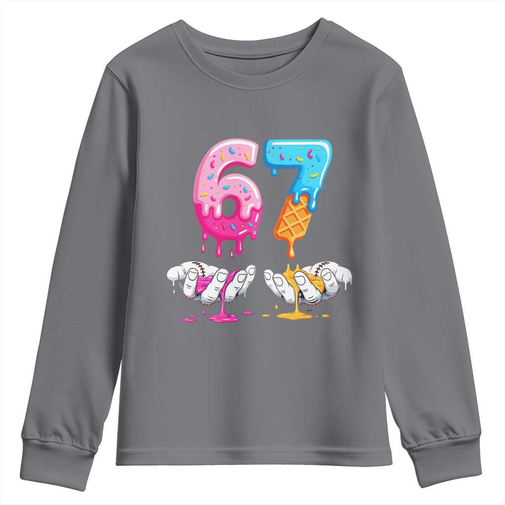 Funny 67 Six Seven Ice Cream Drip Youth Sweatshirt Cool Meme 6 7 Funny Number Couple Matching Costume TS10 Charcoal Print Your Wear