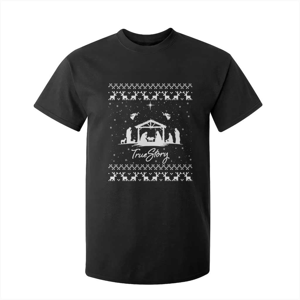 Nativity Scene Christmas T Shirt For Kid Christian True Story Jesus Birth Ugly Xmas TS10 Black Print Your Wear