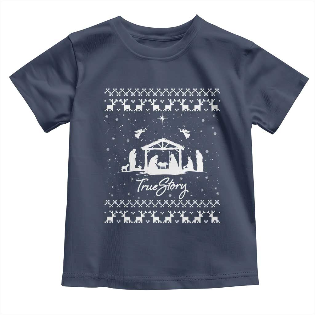 Nativity Scene Christmas Toddler T Shirt Christian True Story Jesus Birth Ugly Xmas TS10 Navy Print Your Wear