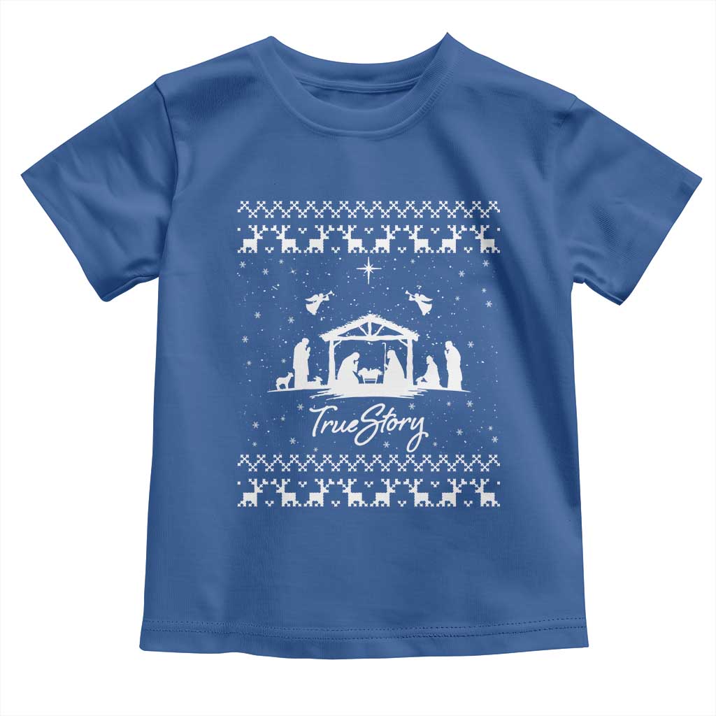 Nativity Scene Christmas Toddler T Shirt Christian True Story Jesus Birth Ugly Xmas TS10 Royal Blue Print Your Wear