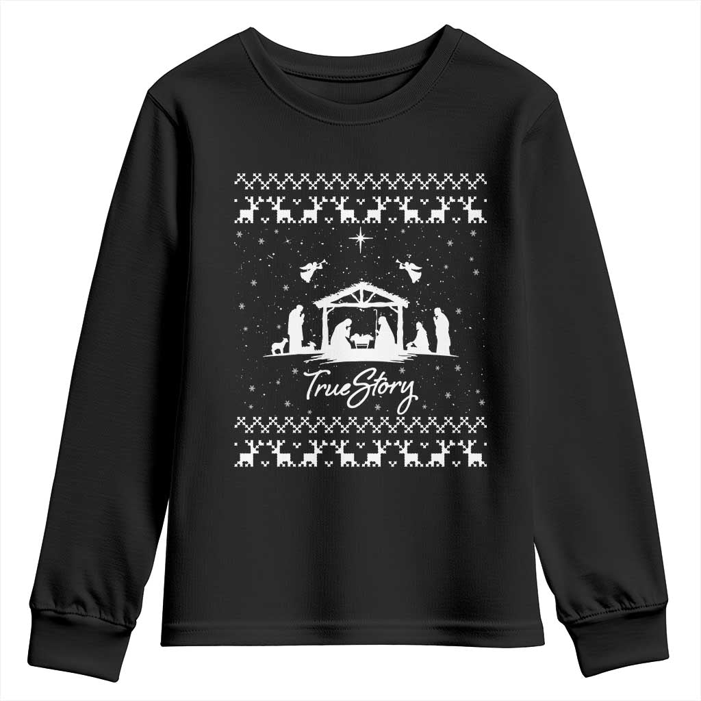 Nativity Scene Christmas Youth Sweatshirt Christian True Story Jesus Birth Ugly Xmas TS10 Black Print Your Wear