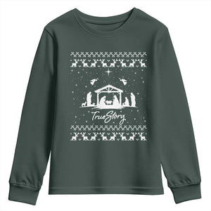Nativity Scene Christmas Youth Sweatshirt Christian True Story Jesus Birth Ugly Xmas TS10 Dark Forest Green Print Your Wear