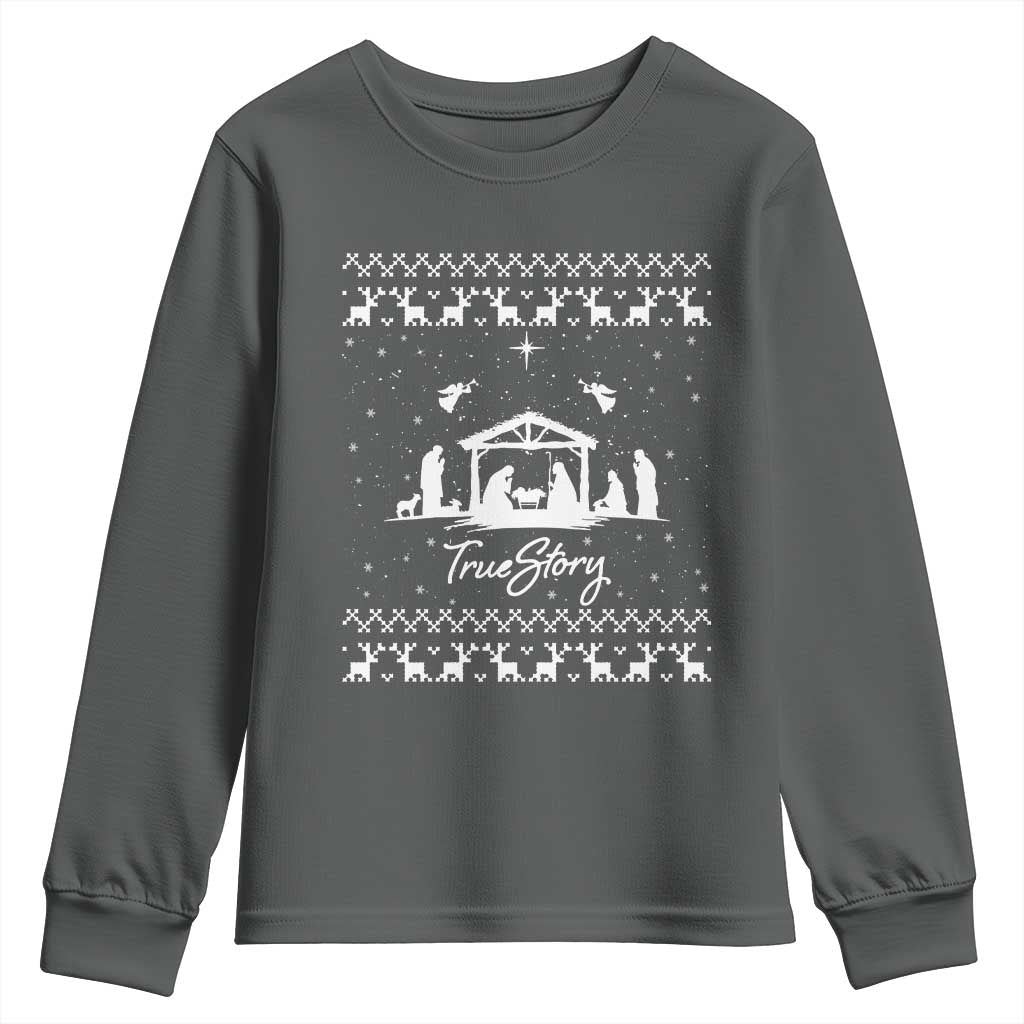 Nativity Scene Christmas Youth Sweatshirt Christian True Story Jesus Birth Ugly Xmas TS10 Dark Heather Print Your Wear