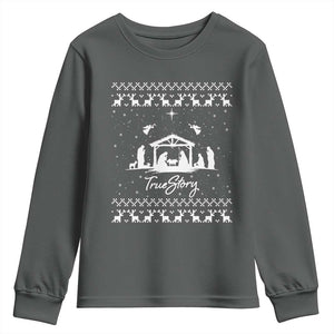 Nativity Scene Christmas Youth Sweatshirt Christian True Story Jesus Birth Ugly Xmas TS10 Dark Heather Print Your Wear