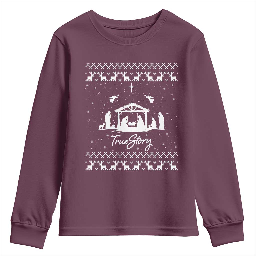 Nativity Scene Christmas Youth Sweatshirt Christian True Story Jesus Birth Ugly Xmas TS10 Maroon Print Your Wear