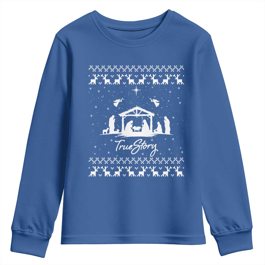 Nativity Scene Christmas Youth Sweatshirt Christian True Story Jesus Birth Ugly Xmas TS10 Royal Blue Print Your Wear