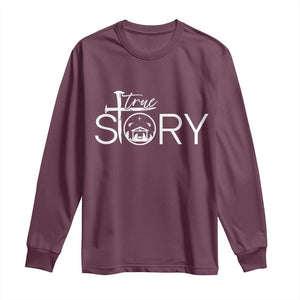 Christian True Story Long Sleeve Shirt Nativity Scene Christmas Faith Cross Jesus Birth TS10 Maroon Print Your Wear