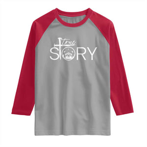 Christian True Story Raglan Shirt Nativity Scene Christmas Faith Cross Jesus Birth TS10 Sport Gray Red Print Your Wear