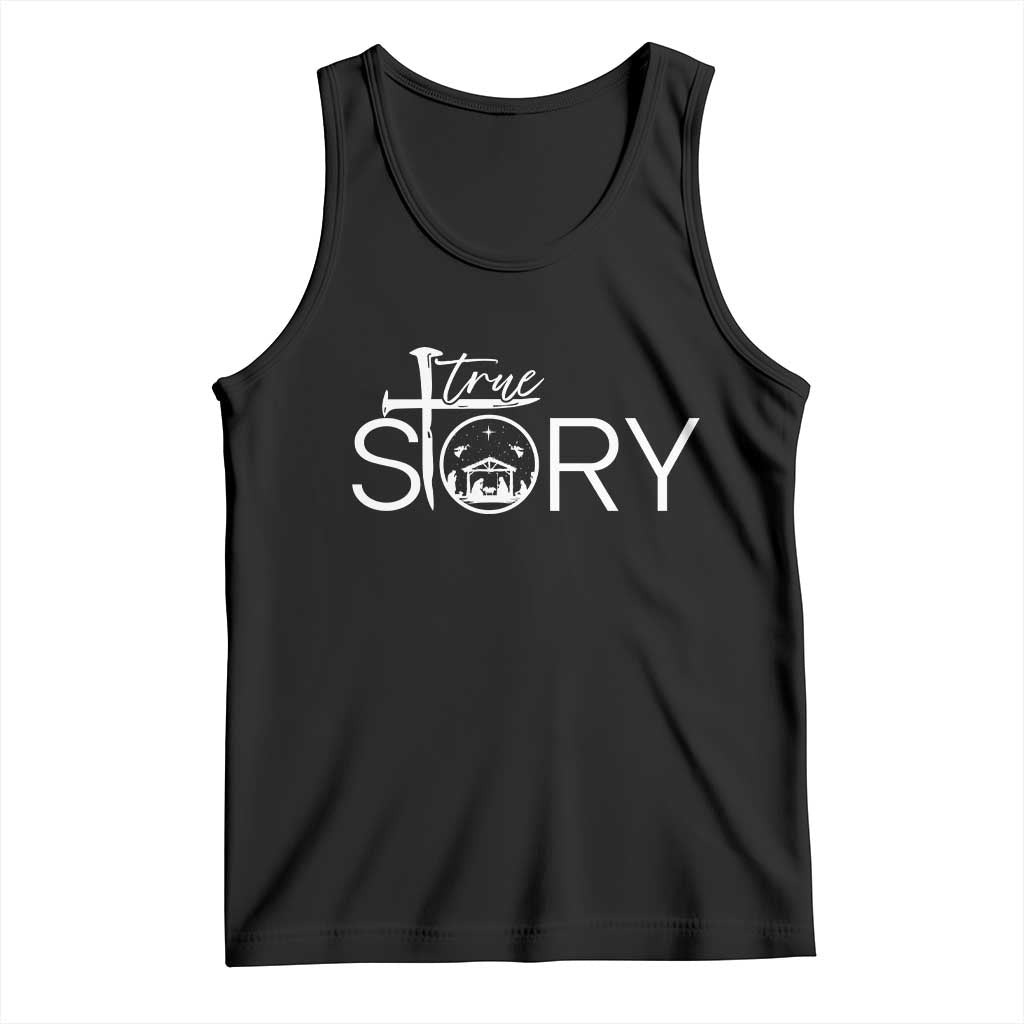 Christian True Story Tank Top Nativity Scene Christmas Faith Cross Jesus Birth TS10 Black Print Your Wear