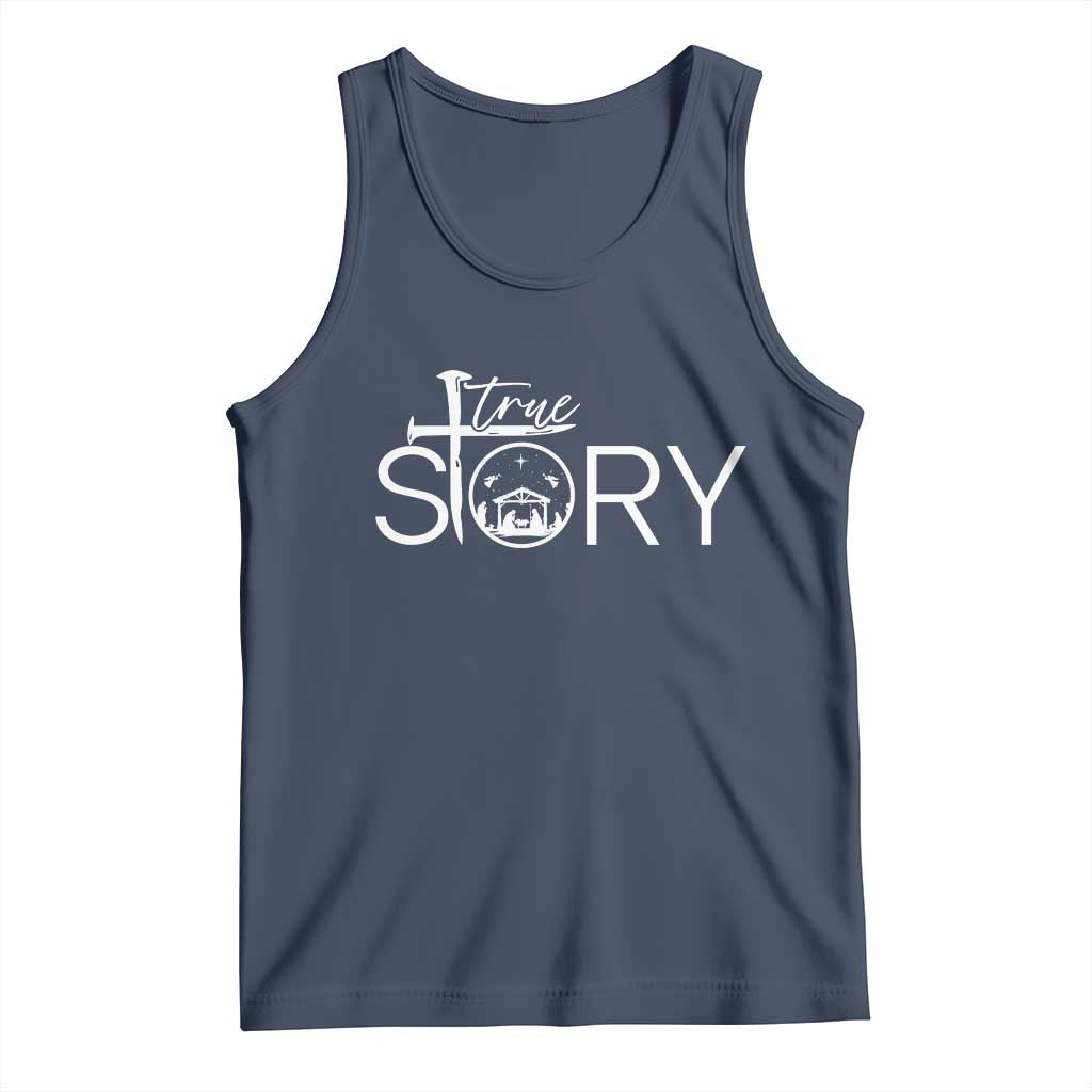 Christian True Story Tank Top Nativity Scene Christmas Faith Cross Jesus Birth TS10 Navy Print Your Wear