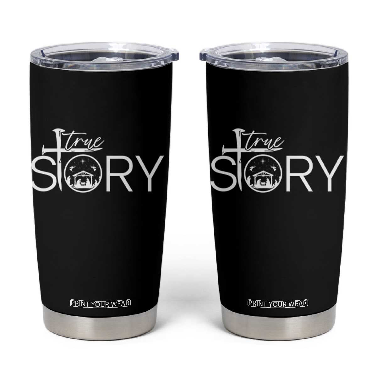 Christian True Story Tumbler Cup Nativity Scene Christmas Faith Cross Jesus Birth TS10 Black Print Your Wear