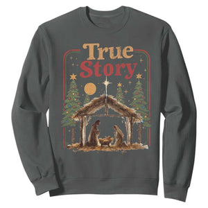 Vintage Nativity Scene Sweatshirt Christian Christmas True Story Jesus Birth TS10 Dark Heather Print Your Wear