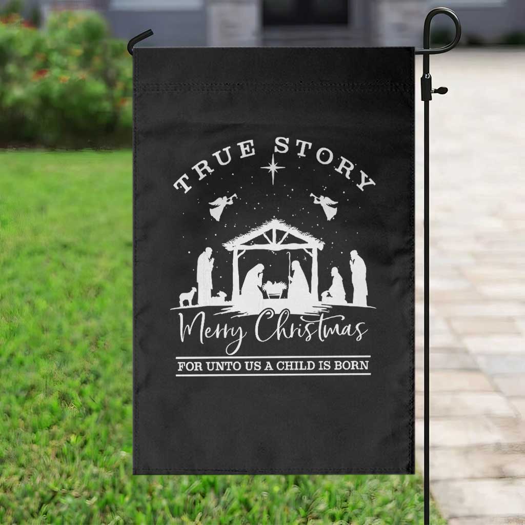 True Story Merry Christmas Garden Flag Christian Xmas True Story Jesus Birth TS10 Print Your Wear
